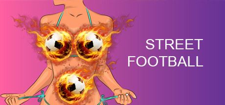 街头足球/Street Football-天渡的游戏小站